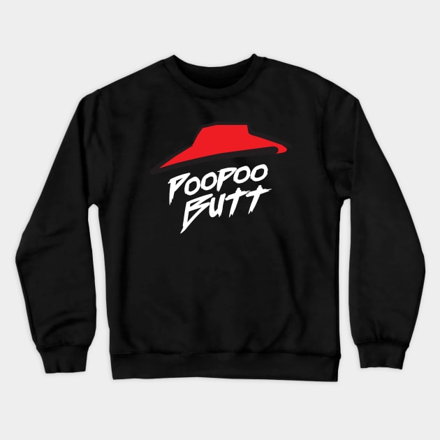 PooPoo Butt Crewneck Sweatshirt by Quincey Abstract Designs